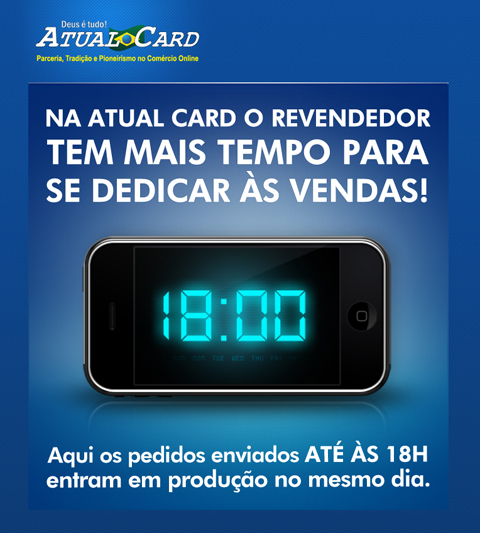 Arquivos enviados até às 18h entram em produção no mesmo dia. 